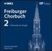 Freiburger Chorbuch, Vol. 2: Chormusik zur Liturgie