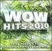 Wow Hits 2010: 30 of Today's Top Christian Artists and Hits