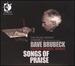 Brubeck: Sacred Choral Works/ Songs of Praise