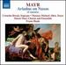 Mayr: Ariadne on Naxos (Cantata) (Cornelia Horak/ Thomas Michael Allen/ Simon Mayr Choir and Ensemble/ Franz Hauk) (Naxos: 8573065)