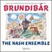 Brundibar (Haas | String Quartet No. 2) (the Nash Ensemble) (Hyperion: Cda67973)