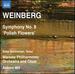 Weinberg: Symphony No 8 Polish Flowers (Antoni Wit, Rafal Bartminski, Warsaw Philharmonic Orchestra and Choir) (Naxos: 8572873)