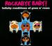 Rockabye Baby! Lullaby Renditions of Guns N' Roses