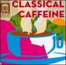 Classical Caffeine (Constantine Orbelian, Gerard Schwarz) (Delos: De1628)
