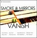 Dorman: Vanish [Smoke & Mirrors Ensemble] [Yarlung: Yar15195]