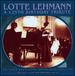 Lotte Lehmann: A 125th Birthday Tribute