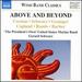 Above and Beyond [Gerard Schwarz, the President's Own' United States Marine Band] [Naxos: 8.573121]