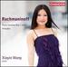 Rachmaninoff: Piano Sonatas [Xiayin Wang] [Chandos: Chan 10816]