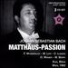 Bach: Matthus-Passion
