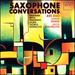 Saxophone Conversations