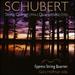 Schubert: String Quintet D956, "Quartettsatz" D703