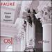 Faur: Pavane, Songs, Requiem