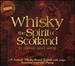 Whisky: the Spirit of Scotland