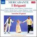 Mercadante: I Briganti [Bruno Pratic, Vittorio Prato, Maxim Mironov, Jess Aylln] [Naxos: 8.660343-44]