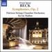 Beck: Symphonies Op. 2 [Thirteen Strings Chamber Orchestra; Kevin Mallon] [Naxos: 8573323]