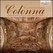 Colonna: Triumphate Fideles - Complete Motets for Solo Voice and Instruments