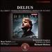 Delius: Sea Drift [Bryn Terfel; Sally Burgess; Bournemouth Symphony Orchestra and Chorus, Richard Hickox] [Chandos: Chan 10868 X]