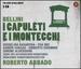 Bellini: I Capuleti E I Montecchi