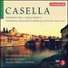 Casella: Symphony No. 1 [Gianandrea Noseda, Gillian Keith; Bbc Philharmonic ] [Chandos: Chan 10880]