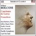 Bolcom: Canclones De Lorca [Ren Barbera; Jeffrey Biegel; Pacific Chorale; John Alexander; Pacific Symphony; Carl St. Clair] [Naxos: 8559788]