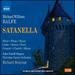 Balfe: Satanella [Kang Wang; Quentin Hayes; Anthony Gregory; Victoria Opera Orchestra, Richard Bonynge] [Naxos: 8660378-79]