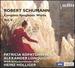 Robert Schumann: Complete Symphonic Works, Vol. V