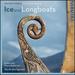 Ice and Longboats: Ancient Music of Scandinavia