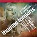 Thomas Tomkins: Anthems & Canticles