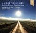A Voice From Heaven-British Choral Masterpieces