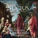 Johannes Nucius: Sacred Motets; Missa "Vestiva i colli"