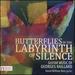 Butterflies in the Labyrinth of Silence: Guitar Music of Georges Raillard