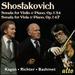 Shostakovich: Vilolin Sonata Viola Sonata Opp. 134