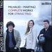 Milhaud, Martinu: Complete Works for String Trio
