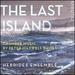 Peter Maxwell-Davies: the Last Island