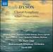 Dyson: Choral Symphony, St. Paul's Voyage to Melita [Elizabeth Watts; Roderick Williams; the Bach Choir; Bournemouth Symphony Orchestra; David Hill] [Naxos: 8573770]