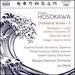 Hosokawa: Orchestral Works, Vol. 3 [Mihoko Fujimura; Tadashi Tajima; Susanne Elmark; Ilse Eerens; Basque National Orchestra; Juan Mrkl] [Naxos: 8573733]