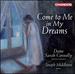 Come to Me in My Dreams [Sarah Connolly; Joseph Middleton] [Chandos: Chan 10944]