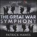 Patrick Hawes: The Great War Symphony