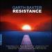 Garth Baxter: Resistance