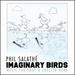 Phil Salath: Imaginary Birds - Music for Oboe & English Horn