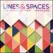 Lines & Spaces