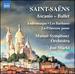 Saint-Saens: Ascanio: Ballet-Overtures