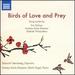 Birds of Love and Prey [Deborah Sternberg; Andrew Earle Simpson; Mark Vogel] [Naxos: 8579064]