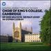 Choir of King's College, Cambridge: A Choral Jounrey Through the Ages