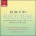 Borodin: Requiem, Polotsvian Dances & Suite From Prince Igor