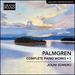 Palmgren: Piano Works Vol 1 [Jouni Somero] [Grand Piano: Gp867]