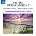 Dowland, Britten, Rutter, Scott, Maw: British Guitar Music, Vol. 2 [Graham Anthony Devine] [Naxos: 8573692]