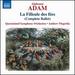 Adam: La Filleule Des Fees [Queensland Symphony Orchestra; Andrew Mogrelia] [Naxos: 8574302-03]