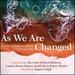 As We Are Changed