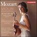 Mozart: Violin Concertos 3 4 [Francesca Dego; Francesca Leonardi; Royal Scottish National Orchestra; Roger Norrington] [Chandos Records: Chan 20234]